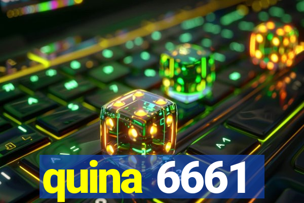 quina 6661